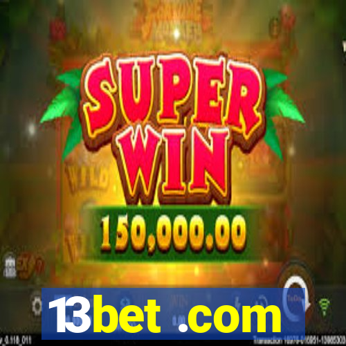 13bet .com